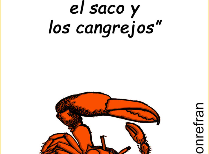 “Se armó con el saco y los cangrejos”
