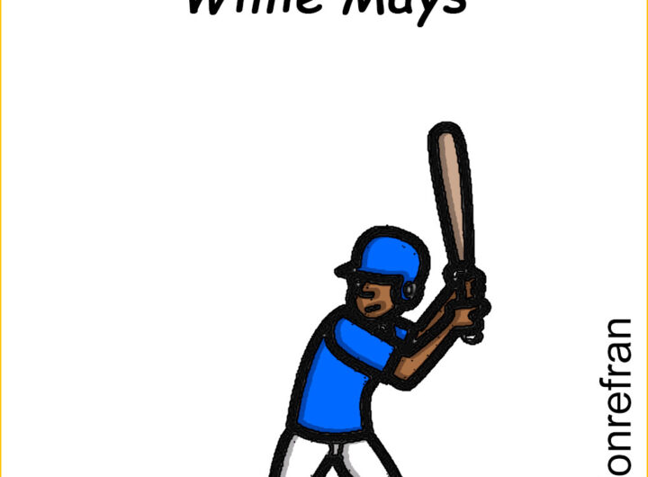 "No te hagas el Willie Mays"