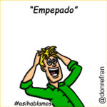 "Empepado"