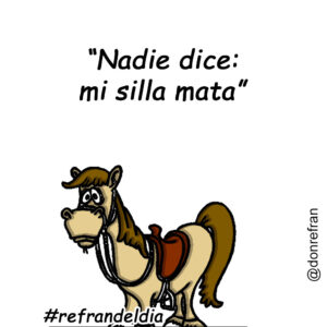 “Nadie dice: mi silla mata”