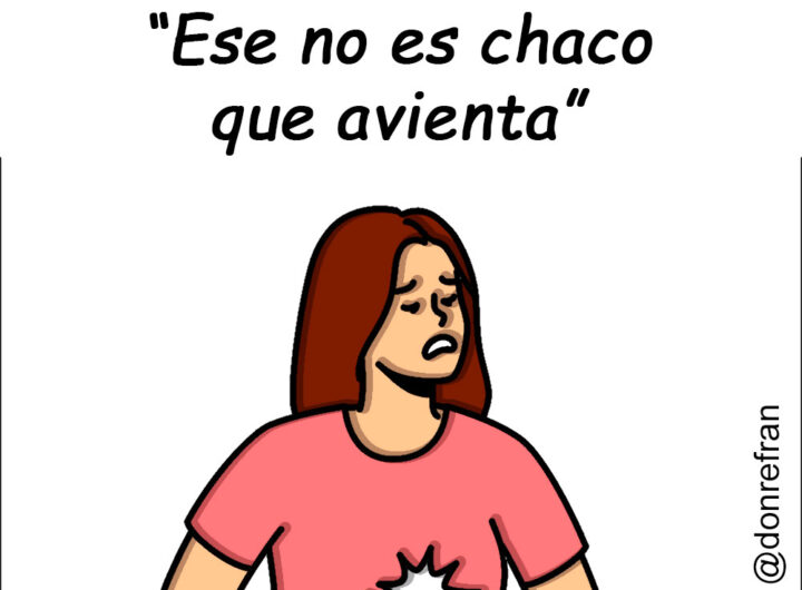 “Ese no es chaco que avienta”