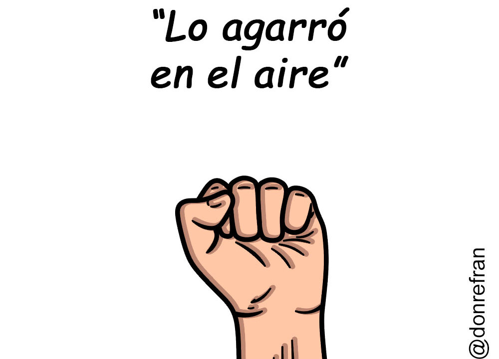 “Lo agarró en el aire”