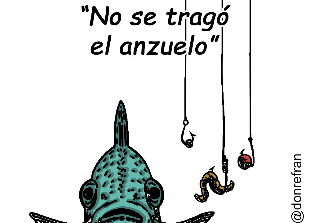 “No se tragó el anzuelo”