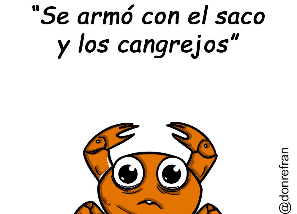 “Se armó con el saco y los cangrejos”