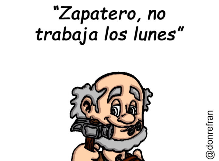 “Zapatero, no trabaja los lunes”