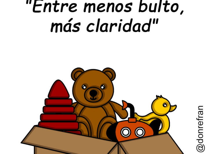 "Entre menos bulto, más claridad"