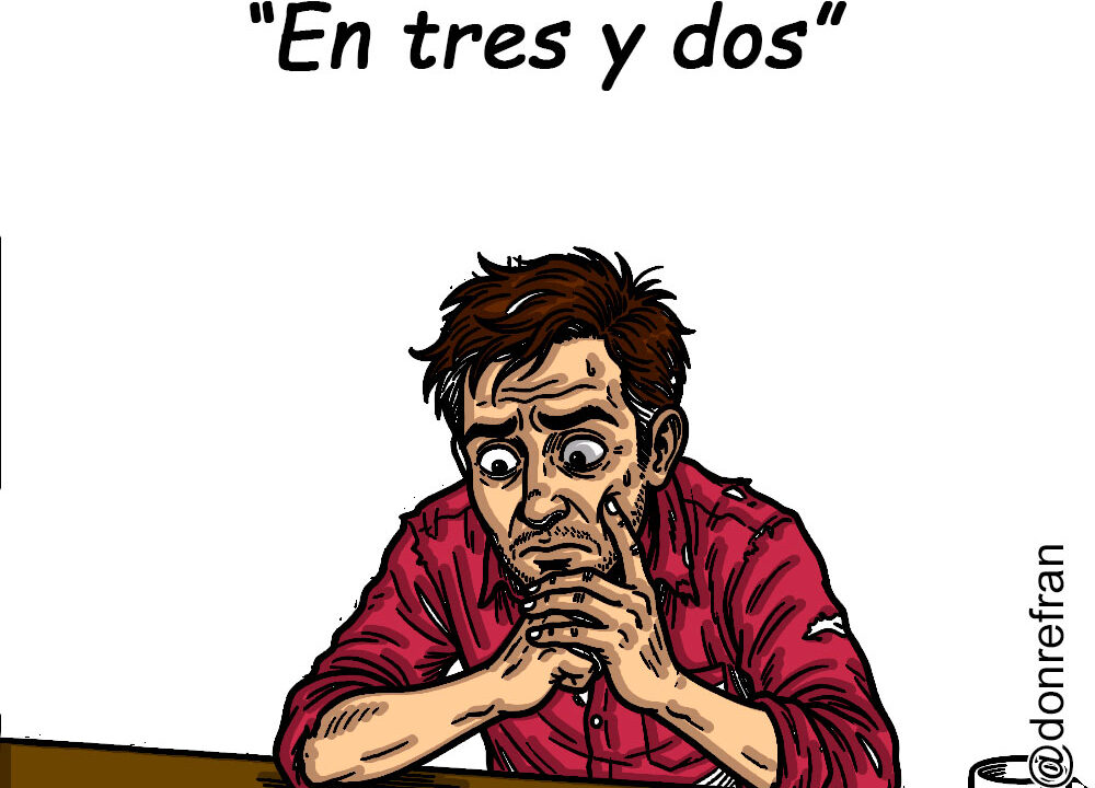 “En tres y dos”