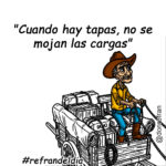 "Cuando hay tapas, no se mojan las cargas"
