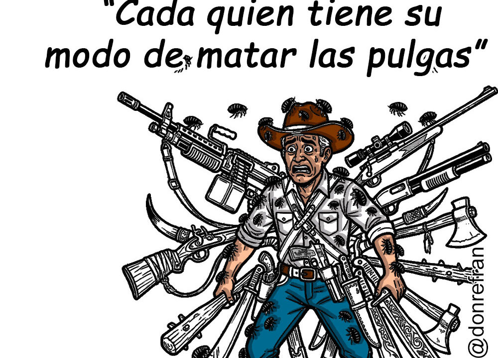“Cada quien tiene su modo de matar las pulgas”