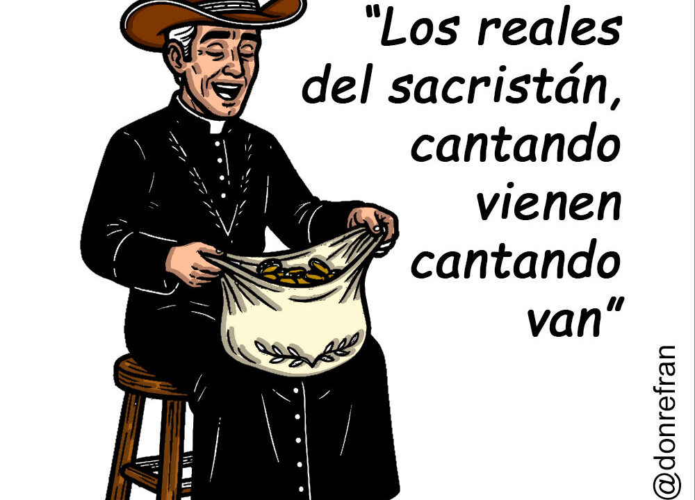 “Los reales del sacristán, cantando vienen cantando van”